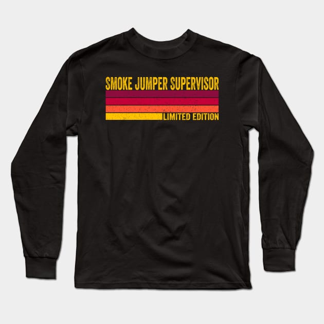 Smoke Jumper Supervisor Long Sleeve T-Shirt by ChadPill